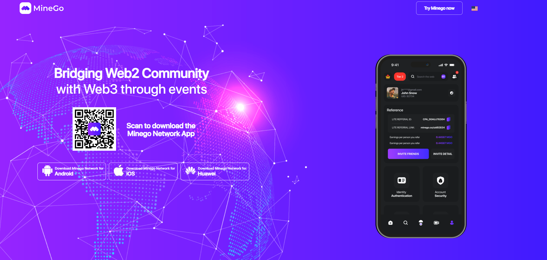 Ready go to ... https://minego.io/download?reference_username=demma333 [ Minego: Bridging the Web2 community with Web3 through events]